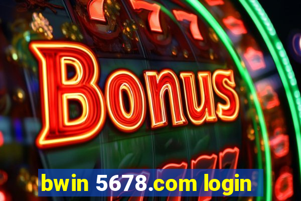 bwin 5678.com login