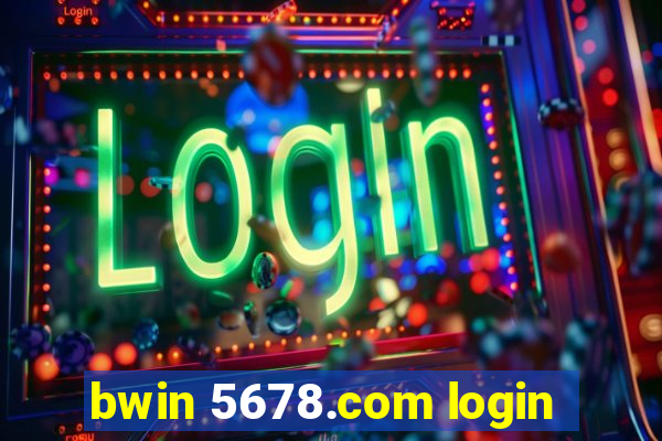 bwin 5678.com login