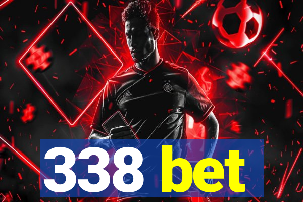 338 bet