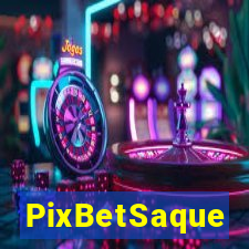 PixBetSaque