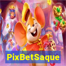 PixBetSaque