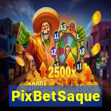 PixBetSaque