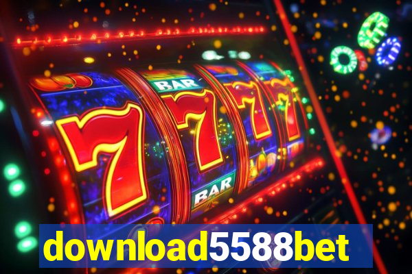 download5588bet