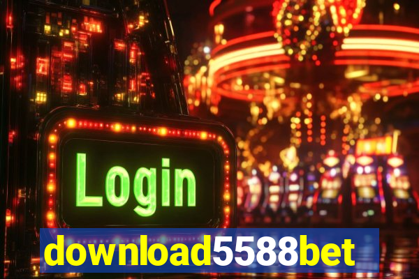 download5588bet