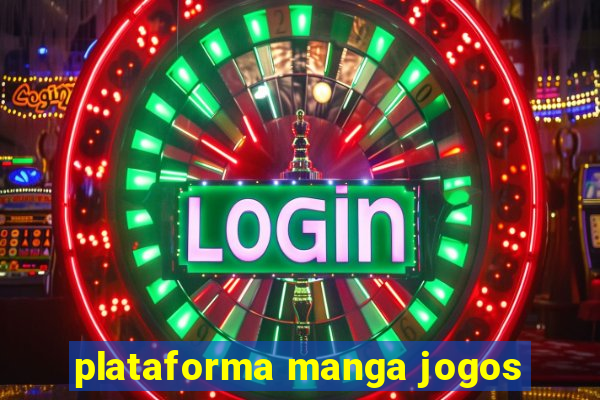 plataforma manga jogos