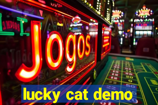 lucky cat demo