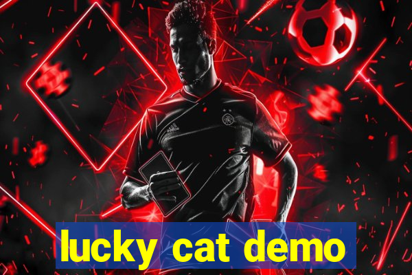 lucky cat demo