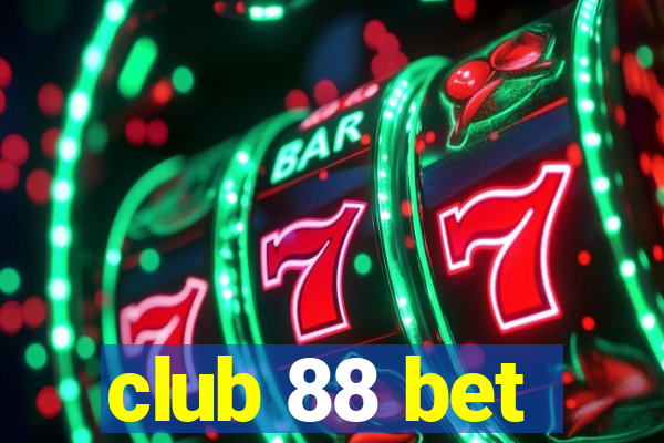 club 88 bet