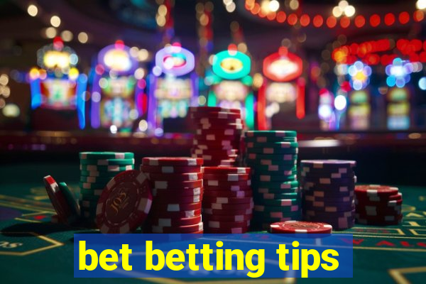 bet betting tips