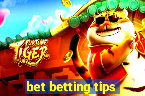 bet betting tips