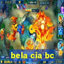 bela cia bc