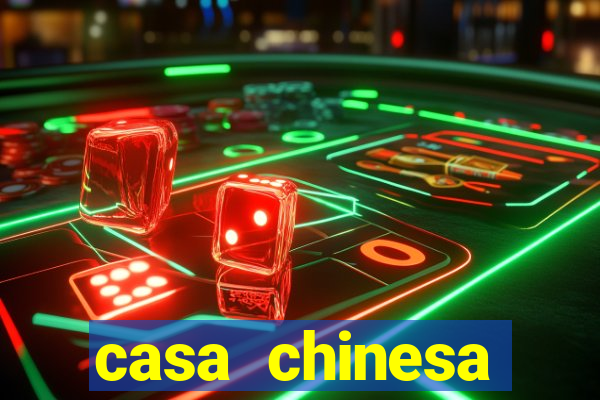 casa chinesa plataforma de jogos