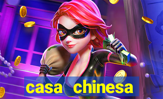 casa chinesa plataforma de jogos