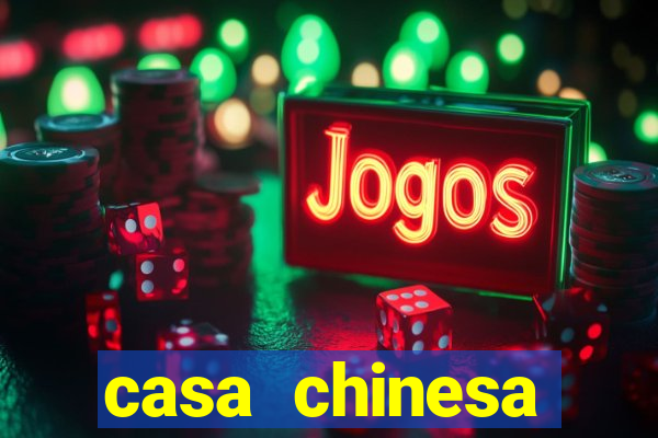 casa chinesa plataforma de jogos