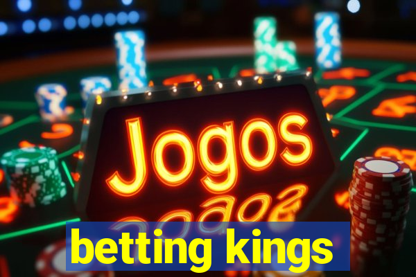 betting kings