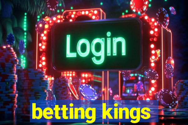 betting kings