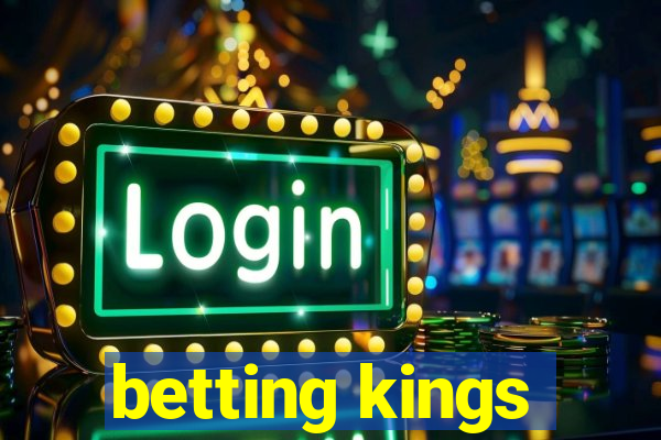 betting kings