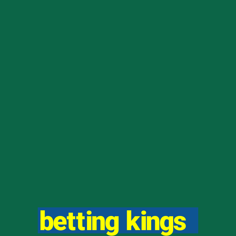 betting kings