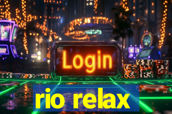 rio relax