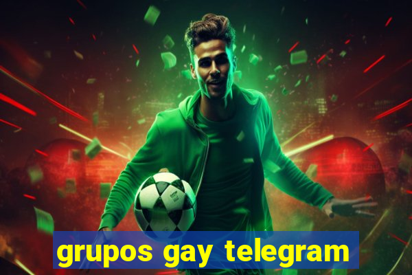 grupos gay telegram