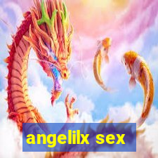 angelilx sex