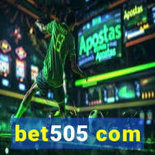 bet505 com