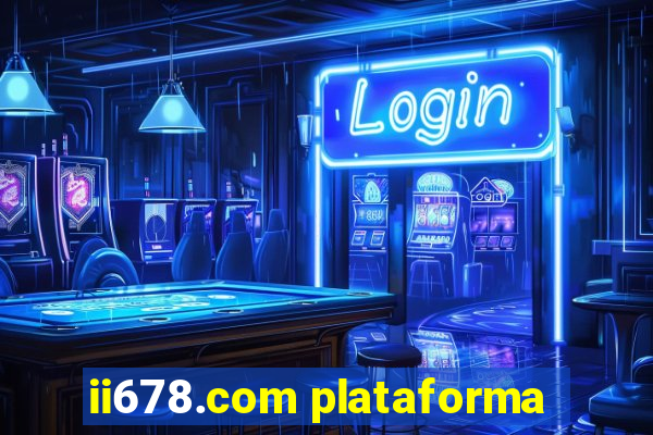 ii678.com plataforma