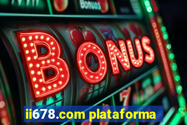 ii678.com plataforma