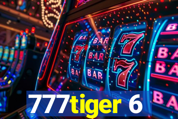 777tiger 6