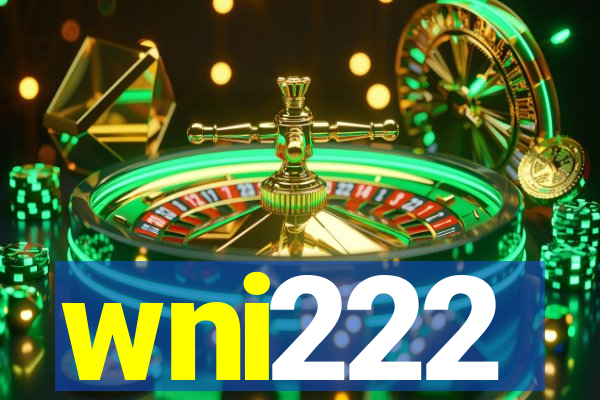 wni222