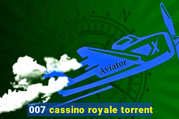 007 cassino royale torrent