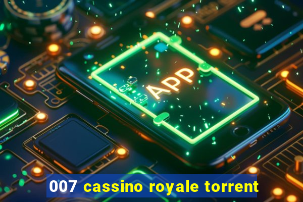 007 cassino royale torrent