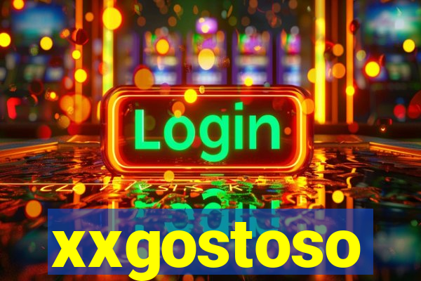 xxgostoso