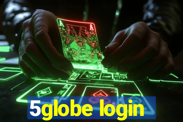 5globe login