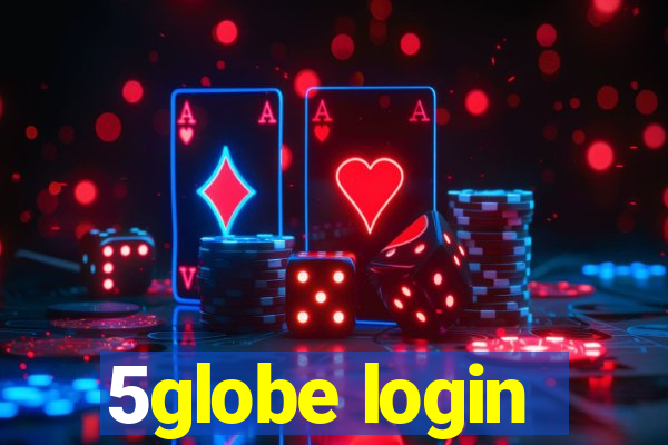 5globe login