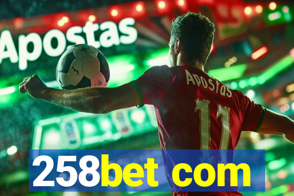 258bet com