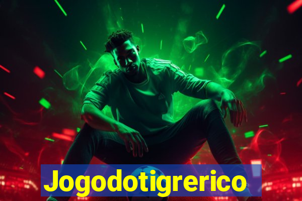 Jogodotigrerico