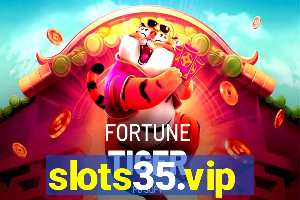 slots35.vip