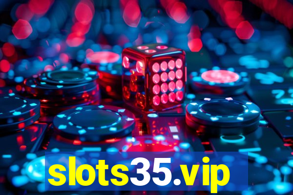 slots35.vip