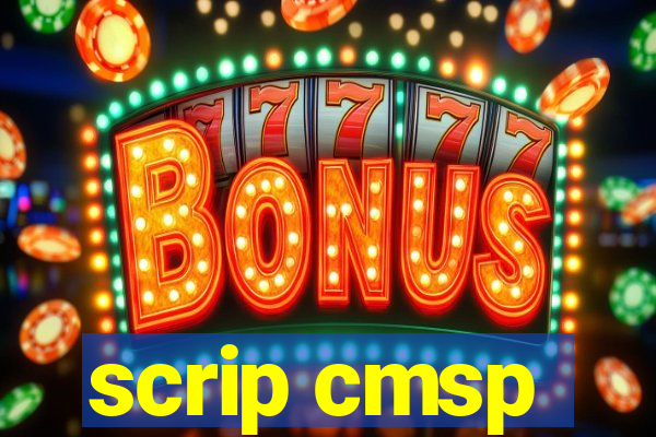 scrip cmsp