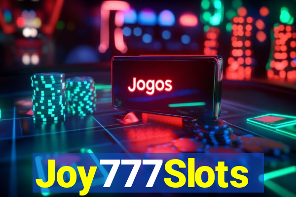 Joy777Slots