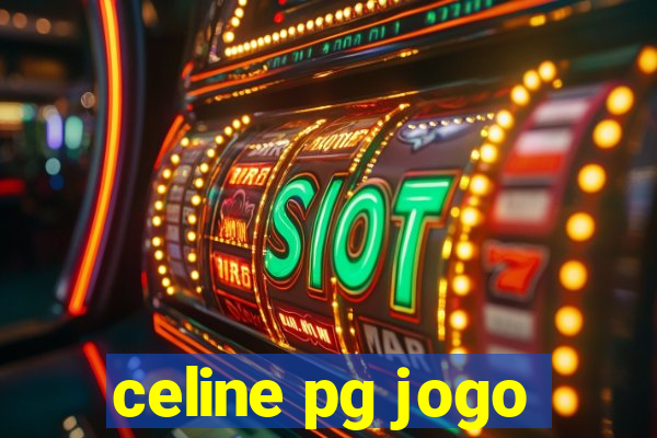 celine pg jogo