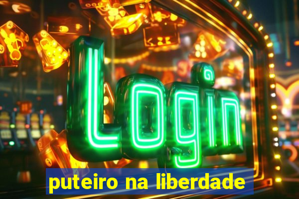 puteiro na liberdade