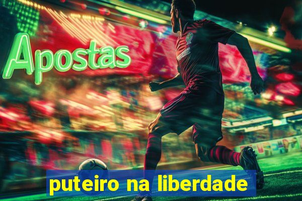 puteiro na liberdade