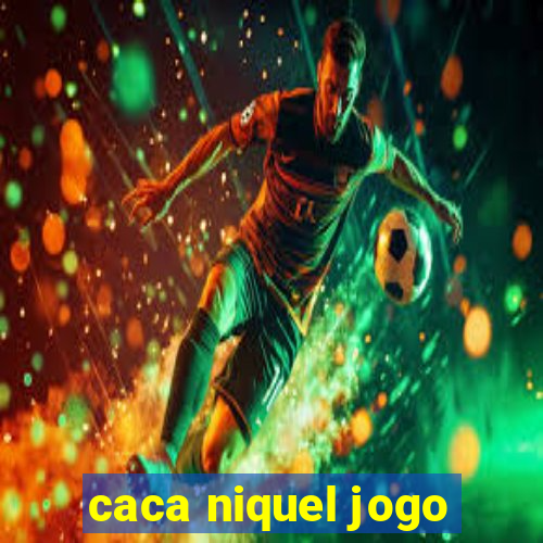 caca niquel jogo