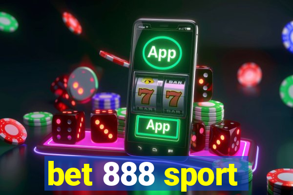 bet 888 sport