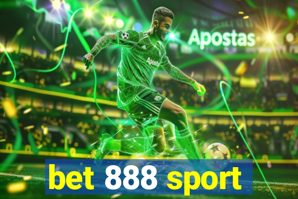 bet 888 sport