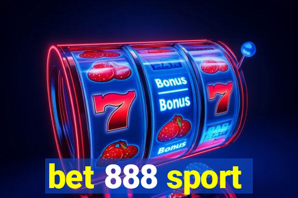 bet 888 sport