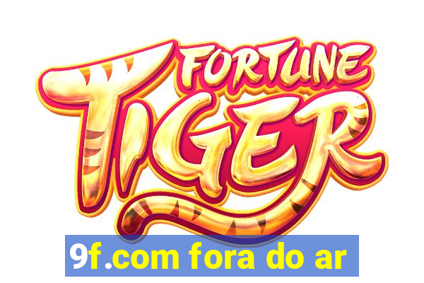 9f.com fora do ar