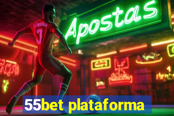 55bet plataforma